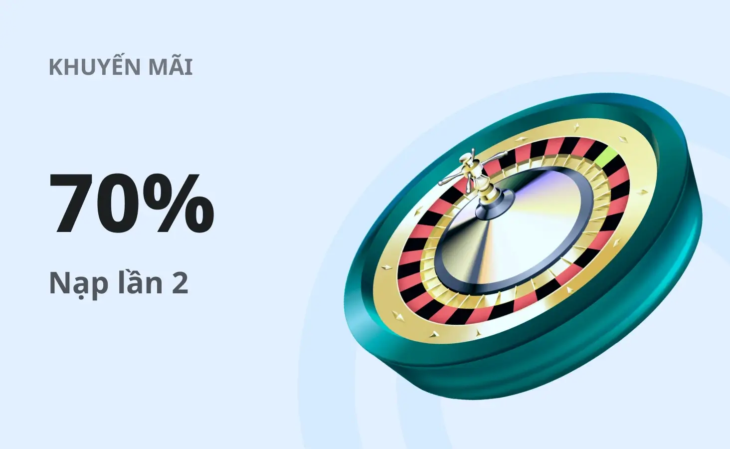 Thưởng 70% nạp lần 2